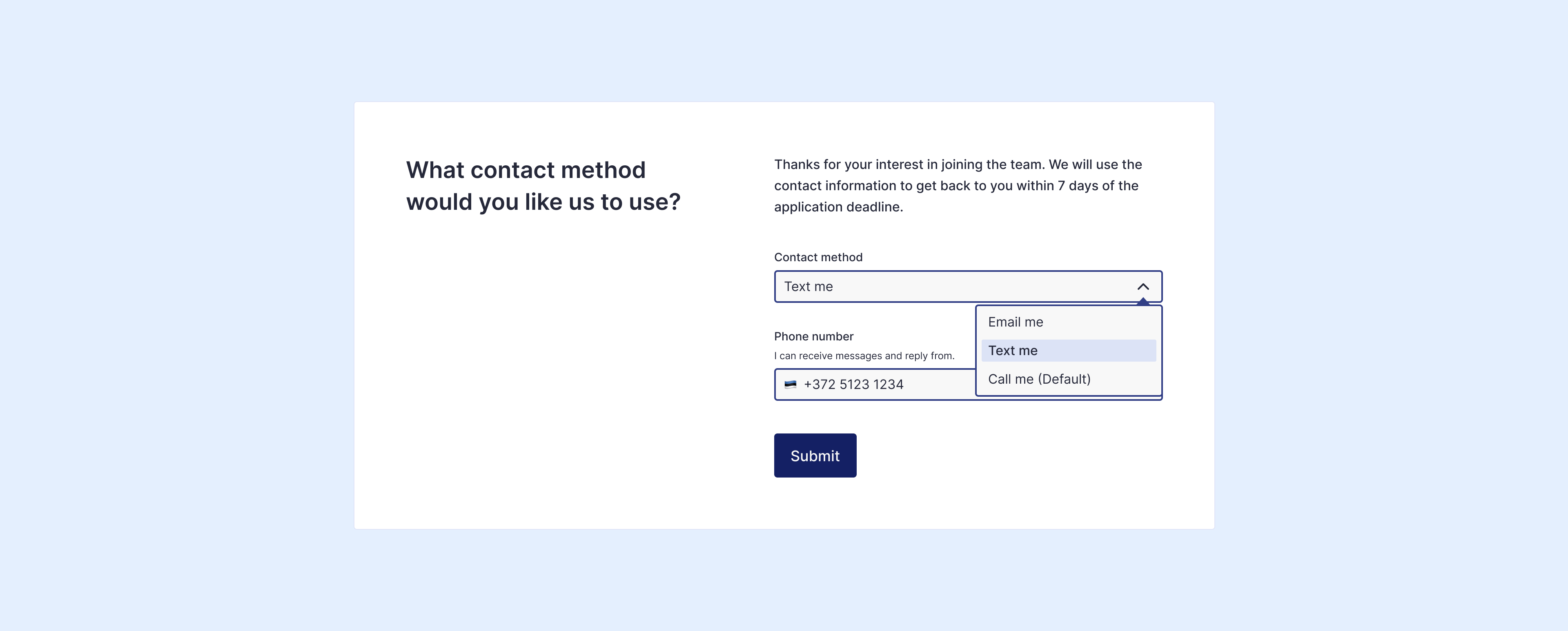 "What contact method would you like us to use?" form with Contact Method offering email me, text me, call me (default) options and it's a required field"